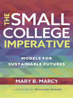 cover image of The Small College Imperative